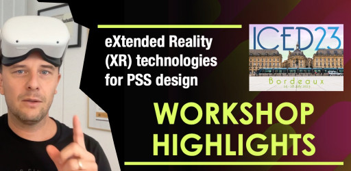 Workshop highlights - XR for PSS design